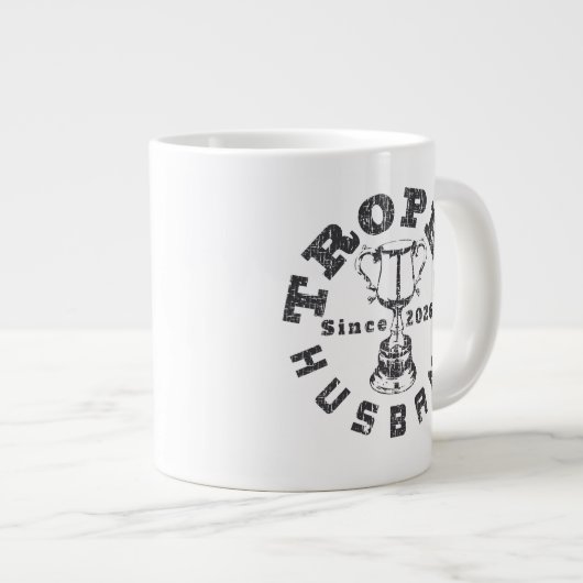 Trophy Husband 2026 Mug Grote Koffiekop (Voorkant rechts)
