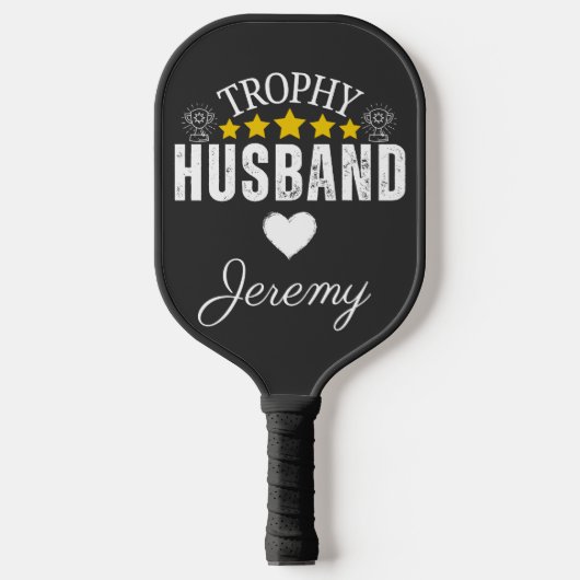 Trophy Husband: een leuke en gepersonaliseerde Pickleball Paddle (Voorkant)