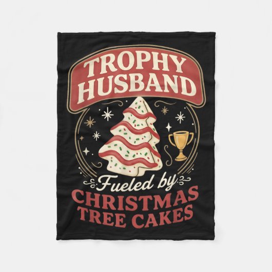 Trophy Husband Fueled By Christmas Tree Cakes Funn Fleece Deken (Voorkant)