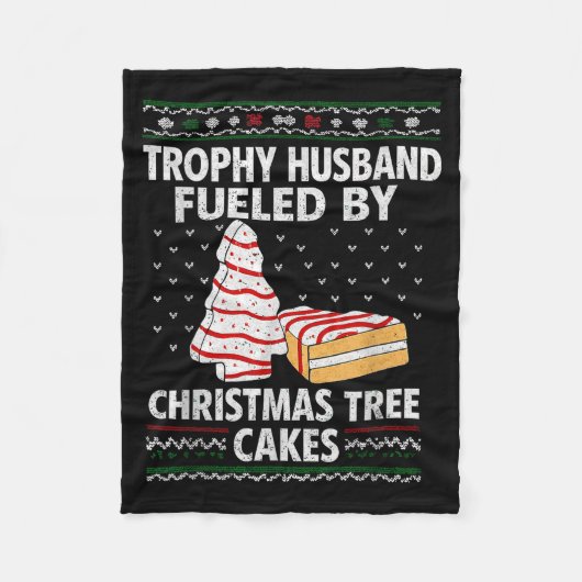 Trophy Husband Fueled By Christmas Tree Cakes Funn Fleece Deken (Voorkant)