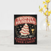 Trophy Husband Fueled By Christmas Tree Cakes Funn Kaart (Gele Bloem)