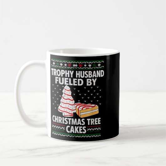 Trophy Husband Fueled By Christmas Tree Cakes Funn Koffiemok (Links)