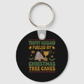 Trophy Husband Fueled By Christmas Tree Cakes Ugly Sleutelhanger (Voorkant)