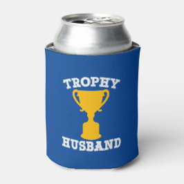 Trophy Husband Funny Blikjeskoeler