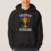 Trophy Husband Hoodie (Voorkant)