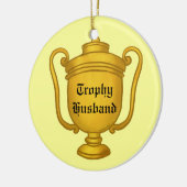 Trophy Husband Keramisch Ornament (Links)