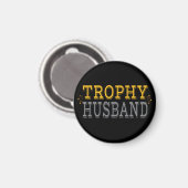 Trophy Husband Magneet (Voorkant / Achterkant)