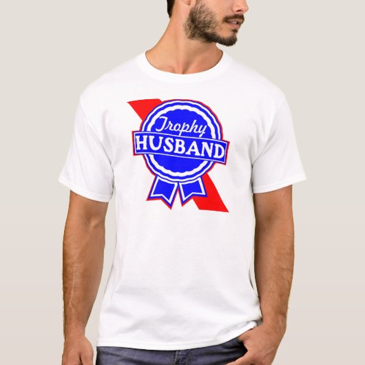 Trophy Husband T-shirt (Voorkant)