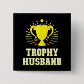 Trophy Husband Vierkante Button 5,1 Cm (Voorkant)
