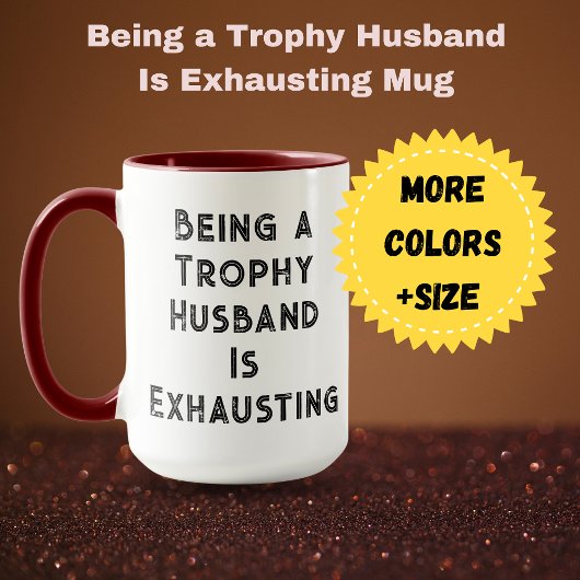 Trophy-man Zijn Is Uitputtend Mok
