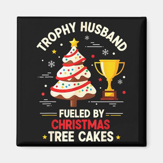 Trophy Retro Husband Fueled By Christmas Tree Cake Magneet (Voorkant)