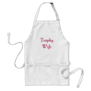 Trophy Wife Apron Standaard Schort
