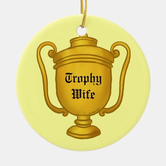 Trophy Wife Keramisch Ornament (Voorkant)