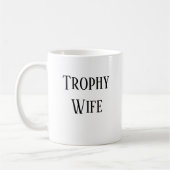 Trophy Wife Kerstfeestdag Gift Coffee Mok (Links)