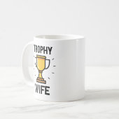 Trophy Wife Koffiemok (Voorkant links)