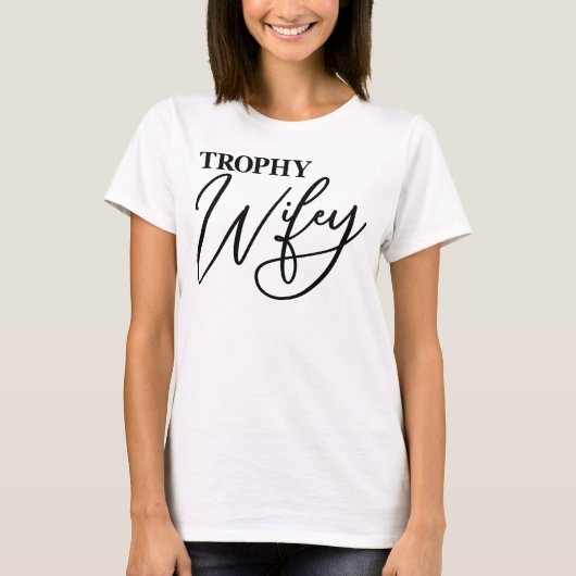 Trophy Wife Matching Husband Wedding Jubileum T-shirt (Voorkant)