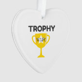 Trophy Wife Ornament (voorkant)