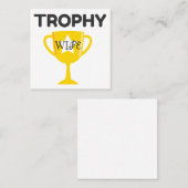 Trophy Wife Vierkante Visitekaartje (Voorkant / Achterkant)