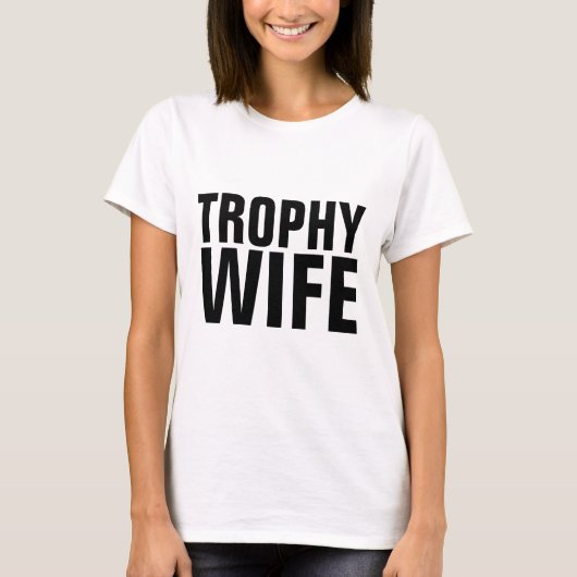 TROPHY WIFE WEDDING BRIDE T-SHIRTS (Voorkant)