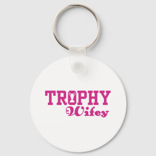 Trophy Wifey Sleutelhanger