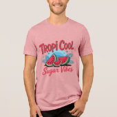 Tropi Cool Sugar Vibes  Tri-Blend Shirt (Voorkant)