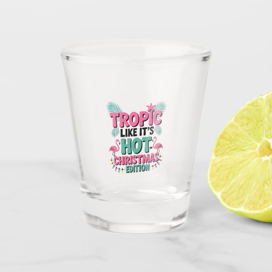 Tropic Like It's Hot: Kersteditie Shot Glas (Voorkant)