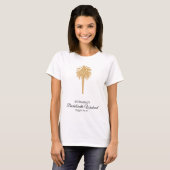 Tropical Beach Gold Palm Bestemming Bachelorette T-shirt (Voorkant volledig)