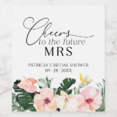 Tropical Cheers to the future mrs Vrijgezellenfees Wijn Etiket (Enkel label)