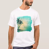 Tropical Eiland Vader van de Bruid Teal ID581 T-shirt (Voorkant)
