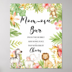 Tropical Jungle Safari Animals Mom-osa Bar Sign Poster