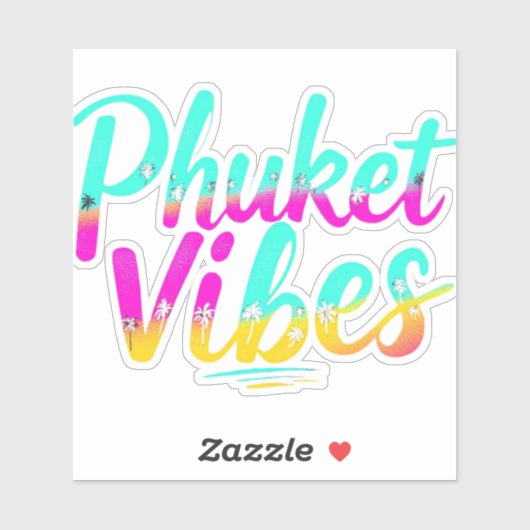 Tropical Phuket vibes Sticker (Vel)