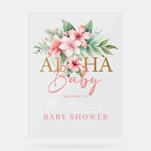Tropical Pink Floral Aloha Baby shower Welkom Acryl Bord (Voorkant)