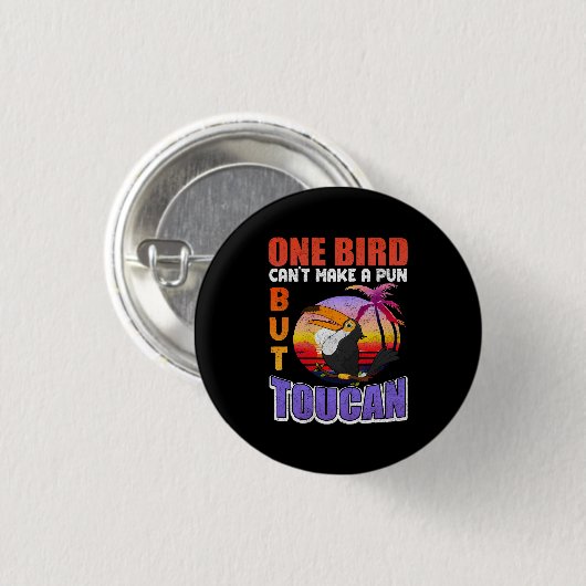 Tropical Toucan Bird Funny Toucan Bird Pun Ronde Button 3,2 Cm (Voorkant /achterkant)