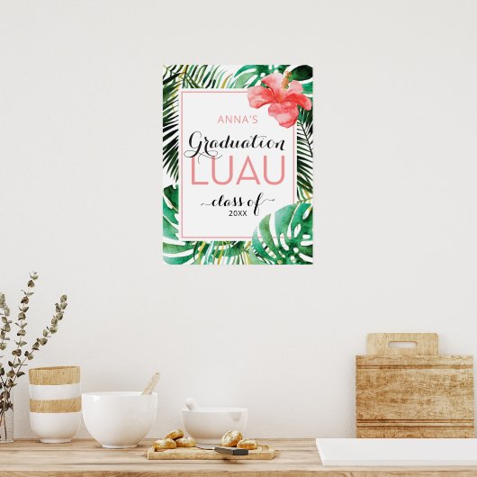 Tropisch Afstuderen Luau Party Welcome Sign Poster (Keuken)
