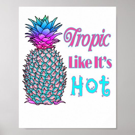 Tropisch als de warme kustananas poster (Voorkant)