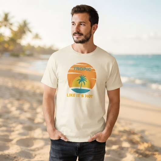 Tropisch als het Heet T-Shirt Grappig 