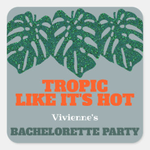 Tropisch als het heet tropisch vrijgezellenfeest i vierkante sticker