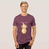 Tropisch Goud Ananas Happy Vibes Tri-Blend Shirt (Voorkant volledig)
