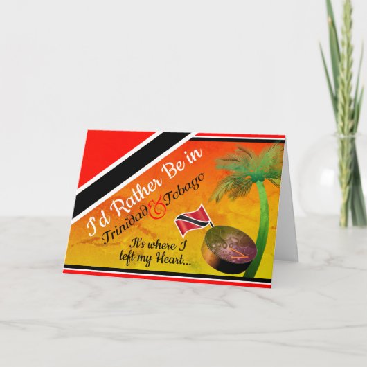 Tropisch Ik zou liever in Trinidad en Tobago zijn Kaart (Voorkant)