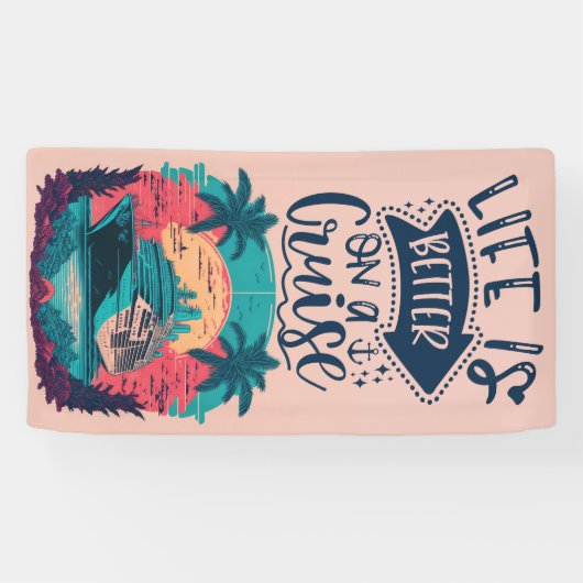 Tropisch leven is beter op een cruise | Cruisedeur Spandoek (Horizontaal)