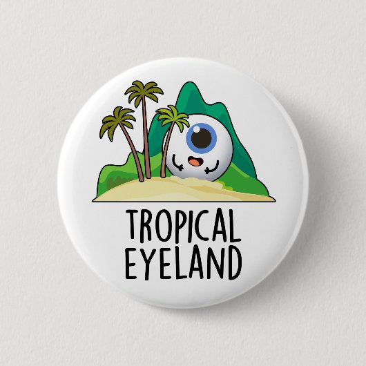 Tropisch Oog-land Grappig Eiland Pun Ronde Button 5,7 Cm (Voorkant)