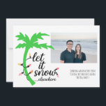 Tropisch strand warme wensen feestdagenkaart<br><div class="desc">Stuur warme wensen tijdens de feestdagen met deze vrolijke kerstkaarten met palmboom. Deze kaarten hebben de tekst 'laat het sneeuwen...  ergens anders' in een lettertype dat lijkt op lichtslingers. Voeg uw eigen foto en een persoonlijke boodschap toe.</div>