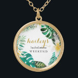 Tropisch Wreath Bachelorette Weekend met naam Goud Vergulden Ketting<br><div class="desc">Moderne bruidsmaïde weekendtropisch palmblad met de bruid om de naam van de bruid te zijn in  gouden kleurscript-typografie.</div>