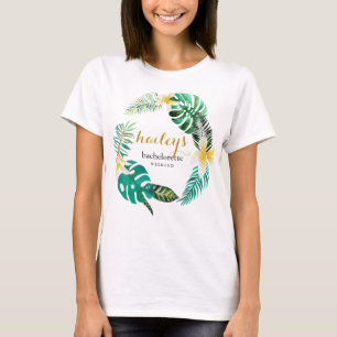 Tropisch Wreath Bachelorette Weekend met naam T-shirt