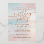 Tropisch Zonnestrand Birthday Roos Gold Folie Uitnodiging<br><div class="desc">Een verbluffende ijspastelroze en roos gouden en blauwgroen blauwe oceaanstrand zonsondergang met roos gouden palmblauw en zachte witte gradiëntbekledingsondergrond op een zomerthemaverjaardagsuitnodiging met ECHTE ROOS GOLD PINK FOLIE CUSTOM. Alle formuleringen kunnen worden gewijzigd om te werken voor elke verjaardag of viering van de leeftijd en er is ruimte op de...</div>