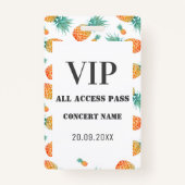 Tropische ananas Alle VIP-toegangsconcertpartij Badge (Voorkant)