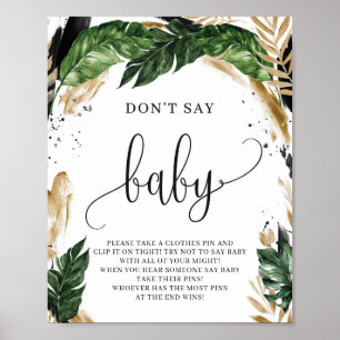 Tropische bladbladeren zeggen geen baby-bordspel poster