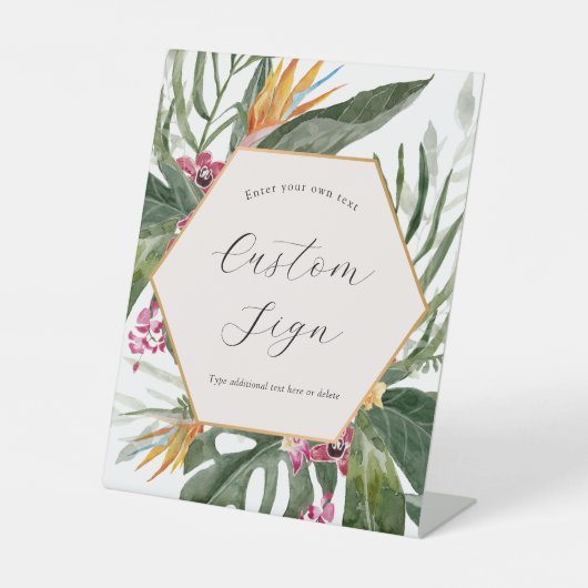 Tropische Bloemen Aangepaste Tekst Teken Reclamebord Met Voetstuk (Voorkant)