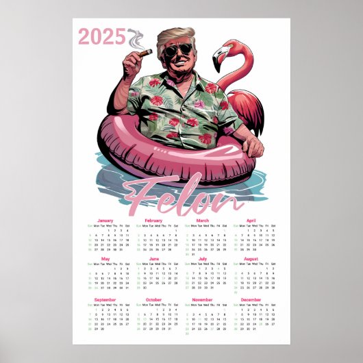 Tropische Donald Trump Felon 2025 Kalender Poster (Voorkant)