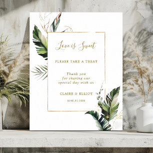 Tropische foliage Love is Sweet Dessert Bar Sign Poster